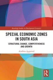 Special Economic Zones in South Asia Book